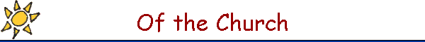 Of the Church