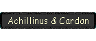Achillinus & Cardan