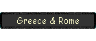 Greece & Rome