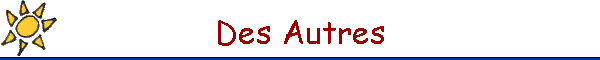 Des Autres
