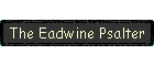 The Eadwine Psalter