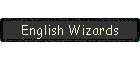 English Wizards