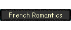 French Romantics