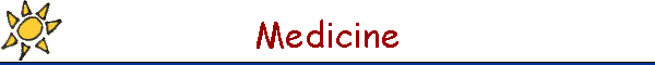 Medicine