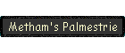Metham's Palmestrie