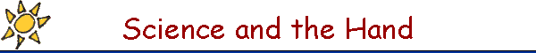 Science and the Hand
